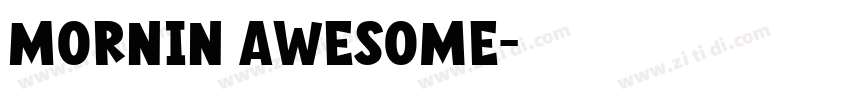 Mornin Awesome字体转换